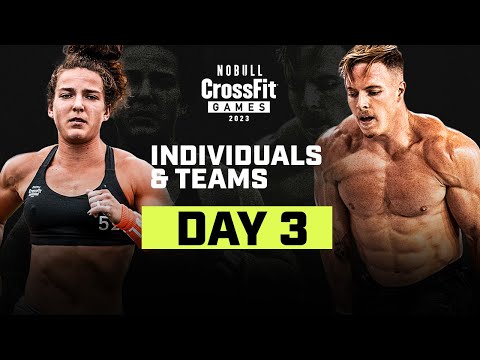 Day 3 Individuals &amp; Teams — 2023 CrossFit Games