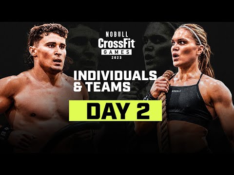 Day 2 Individuals &amp; Teams — 2023 CrossFit Games