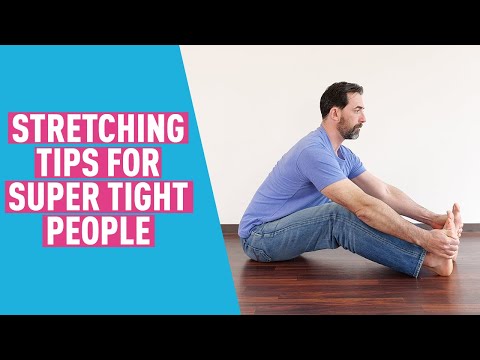 Stretching for Stiff People