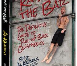 al kavadlo, raising the bar, pullup bar calisthenics, calisthenics